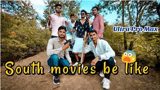 South Movies Be Like  ismart boyz [upl. by Necaj434]