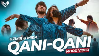 UZmir amp Mira  Qani qani MooD video [upl. by Claud]