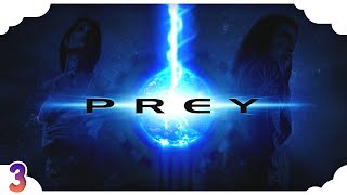 Prey  Part 3 [upl. by Danie]