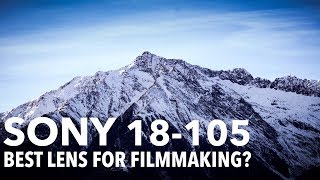 Sony 18105 Review  The best APSC Lens for Filmmaking [upl. by Schoenburg705]