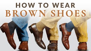 Why Brown Shoes Beat Black in Menswear Today amp How to Wear [upl. by Nyrek]