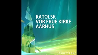 Højmesse  Katolsk Vor Frue Kirke Aarhus [upl. by Daron669]