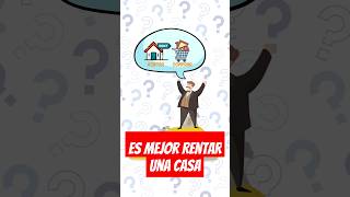 Por qué es mejor rentar una casa [upl. by Wallinga]