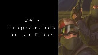 C  Programando un cheat para Counter Strike 16  No Flash [upl. by Weissman]