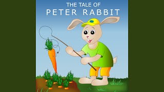 The Tale of Peter Rabbit Flopsy Mopsy Cottontail and Peter [upl. by Dexter289]