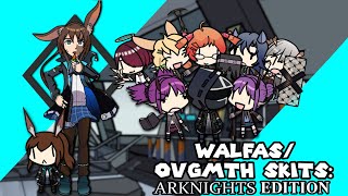 WalfasOVGmTH 4 Arknights Edition Episode 2 [upl. by Helfant]