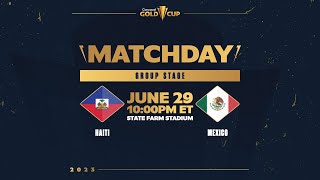 2023 Concacaf Gold Cup  Haiti vs Mexico [upl. by Ecadnak]