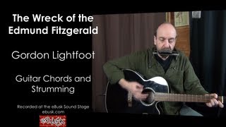 Wreck of the Edmund Fitzgerald Guitar Lesson [upl. by Eidur]