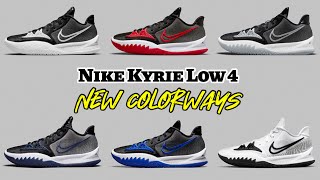 Nike Kyrie Low 4 NEW COLORWAYS Detailed Look and Release Update [upl. by Innob182]