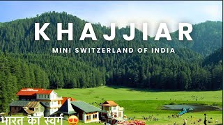 BANIKHET TO KHAJJIAR MINI SWITZERLAND OF INDIA  EXPLORE2ENJOY [upl. by Irv]