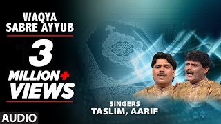 Waqya Sabre Ayyub Alahi Feat Tasnim Aarif Khan  TSeries IslamicMusic  Waarsi Gharana [upl. by Publias400]