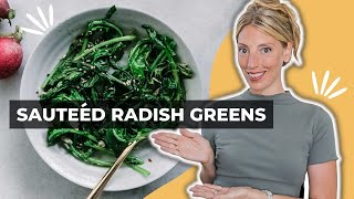 Stop Wasting Radish Greens Make this Food Waste Fighting Recipe Instead Sautéed Radish Greens [upl. by Pergrim]