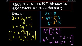 ❖ Solving a System of Linear Equations Using Inverses ❖ [upl. by Salvador]