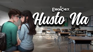 ErrorCheck  Husto Na  Official Lyric Video [upl. by Mixie]