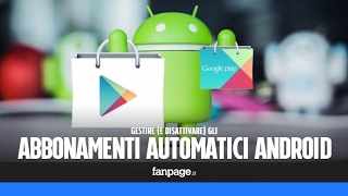 Come gestire e annullare gli abbonamenti con rinnovo automatico in Android [upl. by Spillihp]