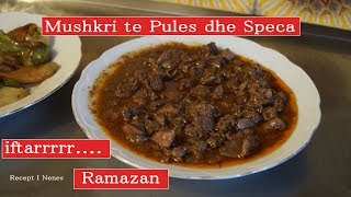 Mushkri te Pules per iftar Recept i Nenes [upl. by Mayda]