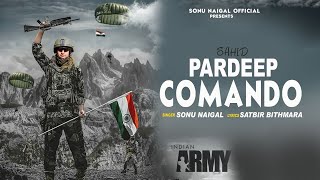 Sahid Pradeep Nain Jajanwala new song  Pardeep Jajanwala Song 2024  Pardeep Comando Song 2024 [upl. by Booker]