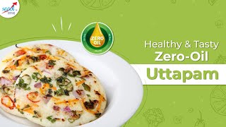 OilFree Uttapam OilFree Uttapam Recipe  SAAOL Recipes [upl. by Klute]