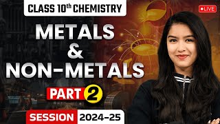 Metals and Non Metals Part 2  Class 10 Chemistry Chapter 3  Chemistry by Anjali Maam [upl. by Suivat]