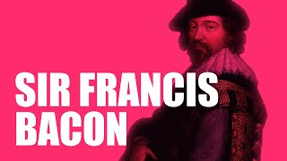 Sir Francis Bacon Biography [upl. by Cassidy]