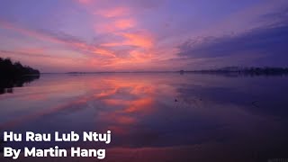 Hu Rau Lub Ntuj Martin Hang  Karaoke  Original [upl. by Oj148]