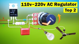 Top 2 DIY 220v AC regulator Make ac fan motor speed controller [upl. by Viafore]