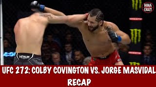 UFC 272 Colby Covington vs Jorge Masvidal Recap [upl. by Harolda]