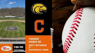 SCOTT SKYHAWKS VS CHAPMANVILLE TIGERS  HIGH SCHOOL BASEBALL [upl. by Jayme64]