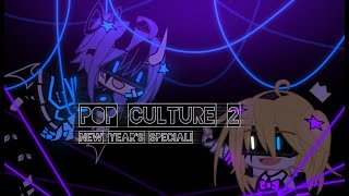 Pop culture 2  Meme  New year special  Collab w hsolar6969 [upl. by Wing]