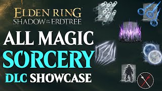 ALL Sorcery Spells in Shadow of the Erdtree  Complete Sorcery Spells in Elden Ring DLC [upl. by Anyale733]