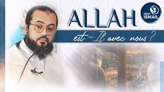 🔵 ALLAH EST Il AVEC NOUS   Imam Ismaïl [upl. by Guillermo288]