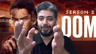 WOW Dom Season 2 Review Dom Series Explained Amazon Prime Video  Manav Narula [upl. by Ybur]