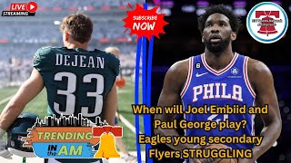 When will Joel Embiid play basketball  Eagles young secondary  Trending in the AM wPhil Stiefel [upl. by Stew]