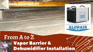 Install Vapor Barrier Crawl Space Alorair HDi90 Dehumidifier Foundation Exhaust Fan diy how howto [upl. by Yendirb118]