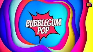 Bubblegum Pop  Music Mix [upl. by Adyeren]