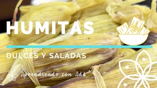 Cómo hacer humitas dulces y saladas  Aprendiendo con Ada [upl. by Emanuel]