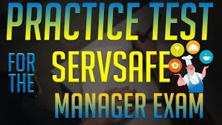 Practice Test for the ServSafe Manager Exam [upl. by Buford]