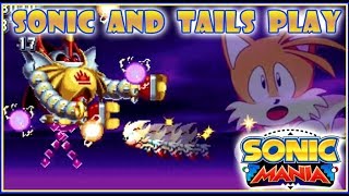 Sonic and Tails Play Sonic Mania  Episode 12  FINALE [upl. by Leksehcey450]