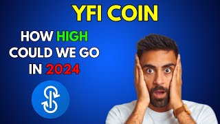 How High can YEARN FINANCE YFI go in 2024 [upl. by Aneeram]