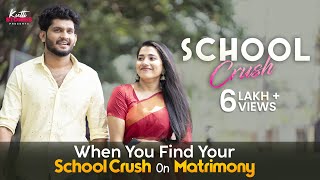 School Crush  When You Find Your School Crush On Matrimony  Romantic Short Film  Kutti Stories [upl. by Carboni966]