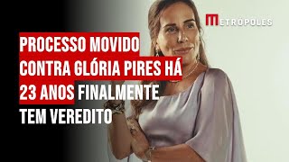 Processo movido contra Glória Pires há 23 anos finalmente tem veredito [upl. by Bryna447]