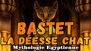 BASTET la déesse chat  Mythologie égyptienne [upl. by Cariotta452]