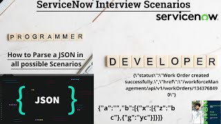 Day 8 ServiceNow ScenarioBased interview  How to Parse the JSON  JSON Array Parse [upl. by Nauht]