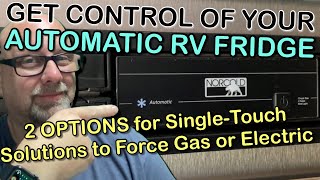 Norcold Automatic RV Refrigerator  2 Single Button Hacks to Control GasElectric in 3 Minutes [upl. by Seuqram960]