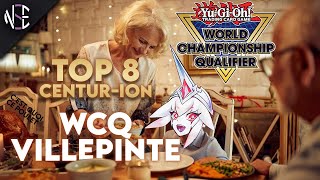 TOP 8 WCQ VILLEPINTE 2024  CENTURION DECK PROFILE FT AMAURY TEYSSEDRE  YUGIOH [upl. by Nagam455]