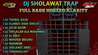 DJ SHOLAWAT TERBARU 2023 ALAMATE ANAK SHOLEH X TOHIRUL QOLBI FULL BASS HOREEG COCOK BUAT CEK SOUND [upl. by Rogerson857]