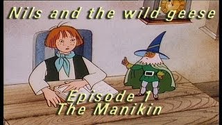 Nils amp the Wild Geese Episode 1 the Manikin [upl. by Vanderhoek]