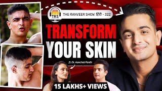 Why 99 Indians Are KILLING Their Skin  BEWARE Of These Mistakes  Top Dermat Dr Aanchal On TRS [upl. by Anderson702]