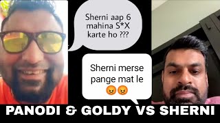 PANODI amp GOLDY VS SHERNI 😂😂  SHERNI BHAG GYI  LATEST VIDEO  MOST FUNNY  MUST WATCH [upl. by Ahseirej]