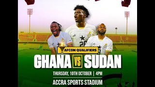 GHANA VS SUDAN FULL MATCH LIVE STREAMING [upl. by Sherfield]